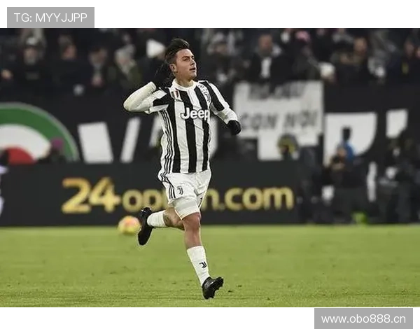 迪巴拉前锋价值分析：近期表现稳健，进攻端持续提升